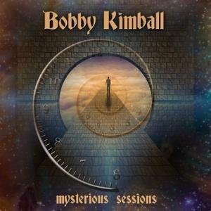 Cover for Bobby Kimball · Mysterious Sessions (CD) (2017)