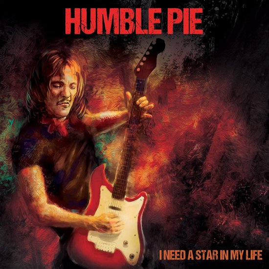 Humble Pie · I Need a Star in My Life (CD) [Remastered edition] (2023)