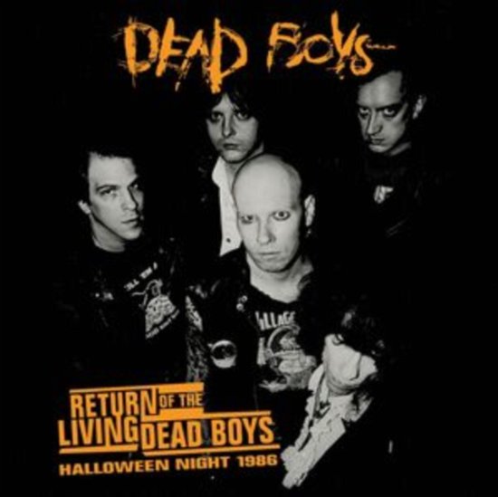 Return Of The Living Dead Boys - Halloween Night 1986 - Dead Boys - Music - CLEOPATRA RECORDS - 0889466515224 - March 1, 2024