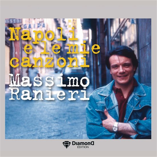 Cover for Massimo Ranieri · Napoli E Le Mie Canzoni (CD) (2019)