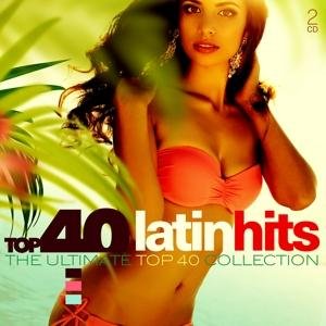 Top 40: Latin Hits / Various - Top 40: Latin Hits / Various - Música - SONY MUSIC - 0889854567224 - 17 de janeiro de 2020