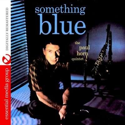 Cover for Paul Horn · Something Blue (CD) (2012)