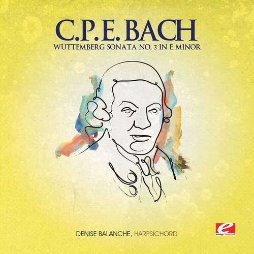 Cover for C.p.e. Bach · Wuttemberg Sonata 3 E Min (CD) [EP edition] (2013)