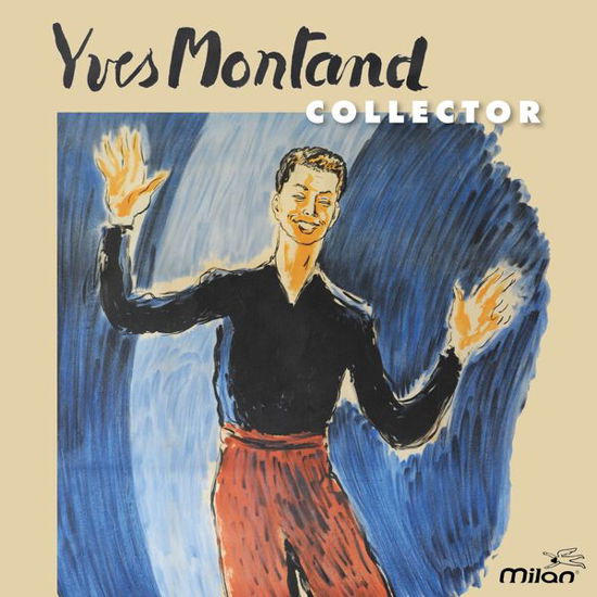Collector - Yves Montand - Musik - MILAN - 3299039948224 - 11. februar 2014