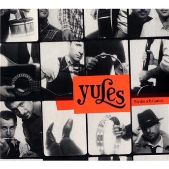 Yules · Strike a balance (CD) (2014)