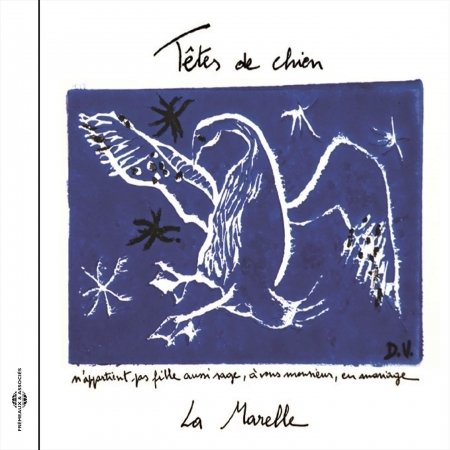 Cover for Tetes De Chien · La Marelle (CD) (2016)