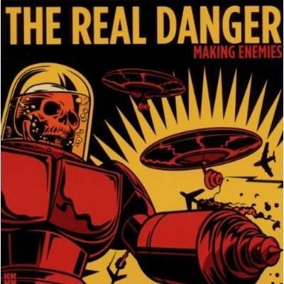 Cover for Real Danger · Making Enemies (CD) (2010)