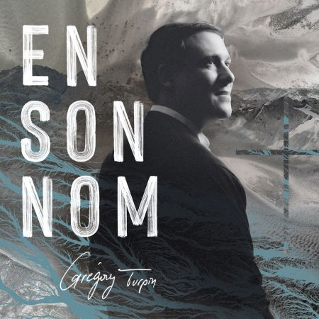 Cover for Gregory Turpin · En Son Nom (CD) (2020)