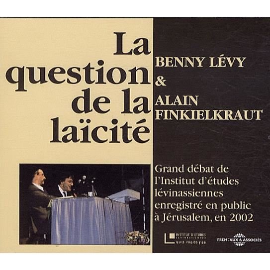 La Question De La Laicite - Levy / Finkielkraut - Musik - FRE - 3561302523224 - 1. oktober 2008