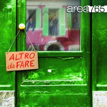 Cover for Area 765 · Area 765 - Altro Da Fare (CD)