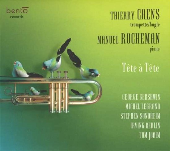 Tete a tete - Rocheman, Manuel / Caens, Thie - Musik - BENTO RECORDS - 3760039831224 - 26 januari 2018