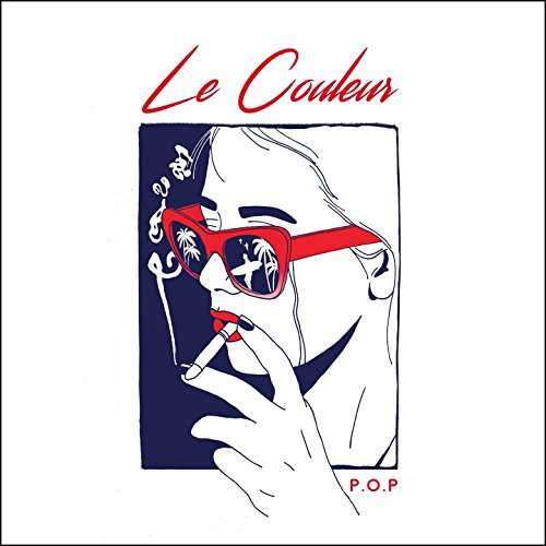 P.o.p [lp Vinyl] - Le Couleur - Music - ELECTRO/POP - 3770007112224 - December 11, 2020