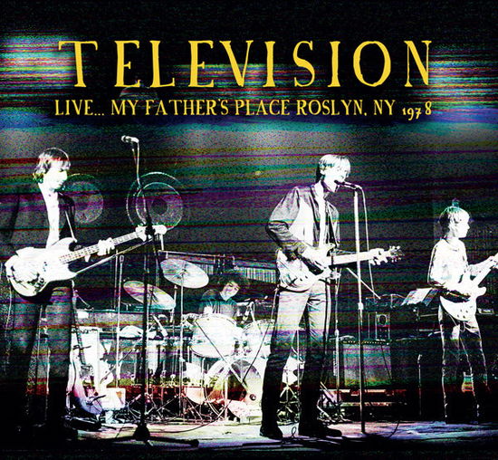 Cover for Television · Live... My Father’s Place, Roslyn, NY 1978 (CD) (2024)