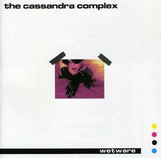 Cassandra Complex · Wetware (CD) (2003)