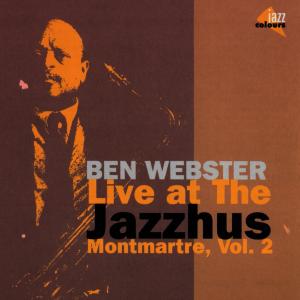 Cover for Ben Webster · Vol. 2-live at the Jazzhus (CD) (2009)