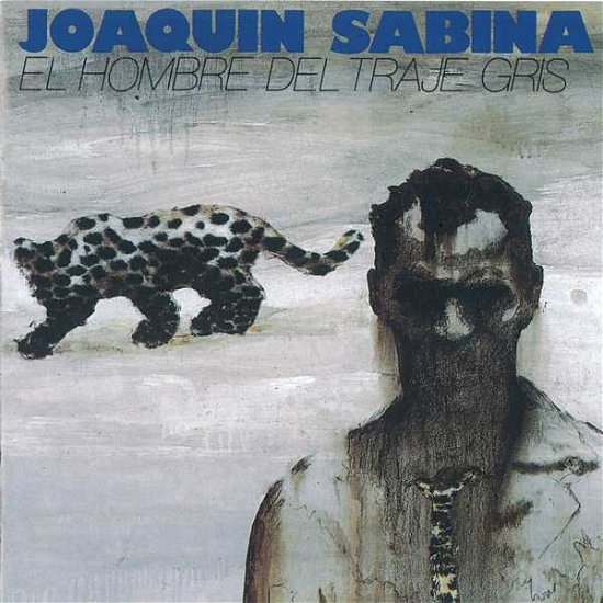 Cover for Joaquin Sabina · El Hombre Del Traje Gris (CD) (2009)