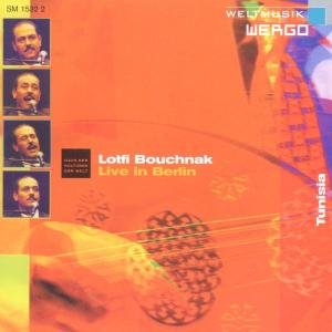 Cover for Lotfi Bouchnak · Live in Berlin (CD) (2002)