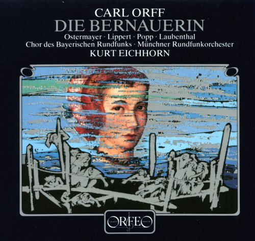 Die Bernauerin - Orff / Eichorn / Munich Radio Orchestra - Musiikki - ORFEO - 4011790255224 - tiistai 5. huhtikuuta 1994