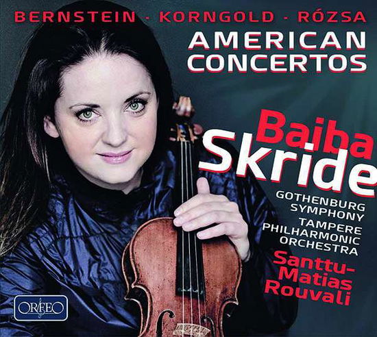 Bernstein / Skride · American Concertos (CD) (2018)