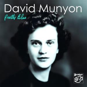 David Munyon · Pretty Blue (CD) (2013)