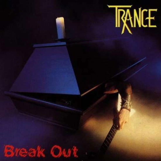 Break Out - Trance - Musikk - ROCKPORT - 4013811103224 - 1. juli 2020