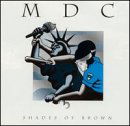 Cover for Mdc · Shades of Brown (CD) (1994)