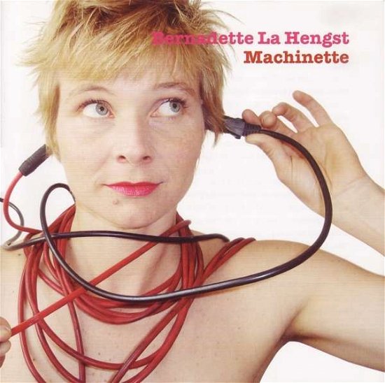 Cover for Bernadette La Hengst · Machinette (CD) (2008)