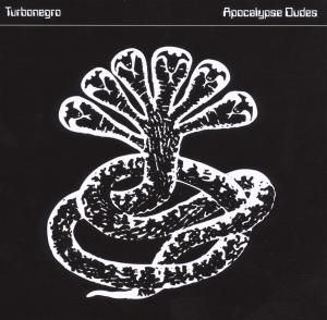 Apocalypse Dudes - Turbonegro - Music - LOCAL - 4029758836224 - October 26, 2007