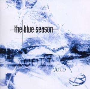 Cold - The Blue Season - Muziek - GRAUZONE REC. - 4039053200224 - 28 april 2003
