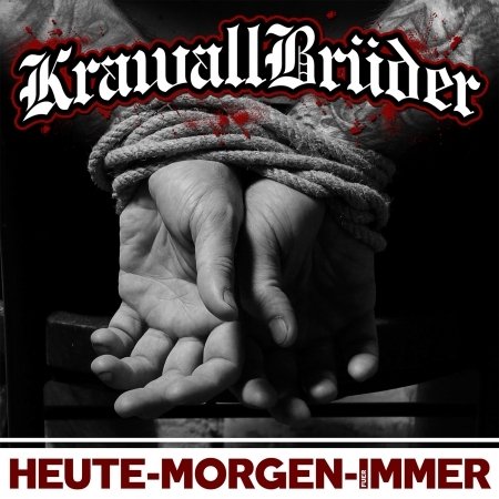 Cover for Krawallbruder · Heute, Morgen, Fur Immer (CD) [Deluxe edition] (2016)
