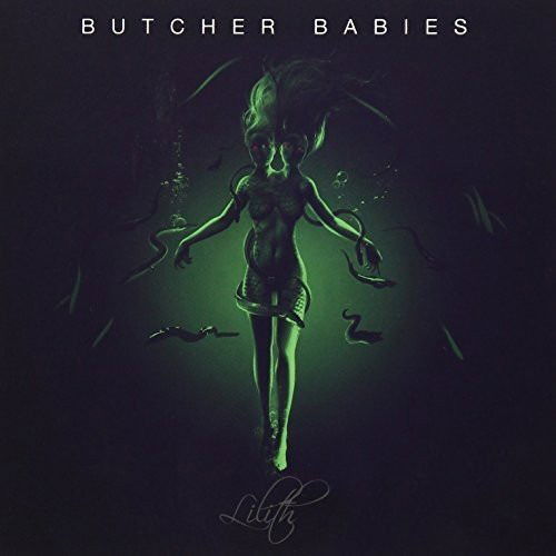 Lilith - Butcher Babies - Music - VICTOR ENTERTAINMENT - 4527516017224 - December 1, 2017