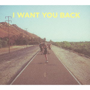 Cover for Homecomings · I Want You Back (CD) [Japan Import edition] (2014)