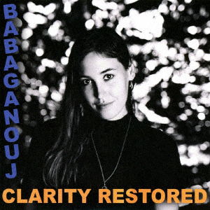 Cover for Babaganouj · Clarity Restored (CD) [Japan Import edition] (2017)