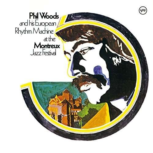 Cover for Phil Woods · &amp; His European Rhythm Machine (CD) [Limited edition] (2016)