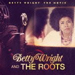 Cover for Betty Wright · Movie (&amp; the Roots) (CD) [Japan Import edition] (2012)