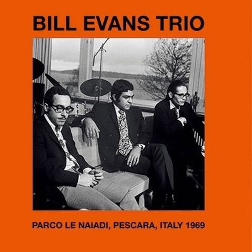 Cover for Bill Evans Trio · Parco Le Naiadi, Pescara, Italy 1969 (CD) [Japan Import edition] (2024)