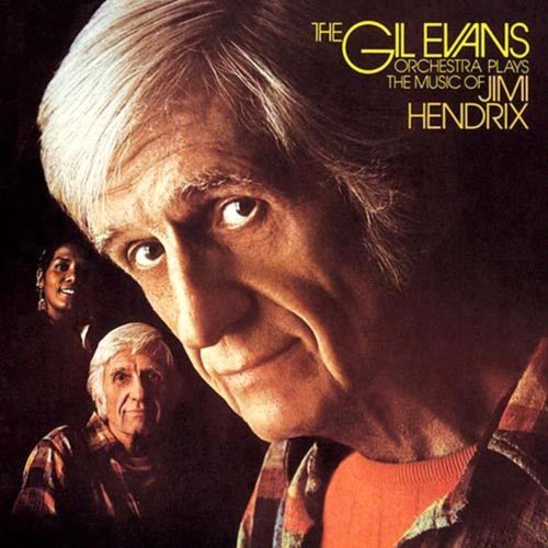 Gil Evans & His Orchestra - Plays The Music Of Jimi Hendrix - Gil Evans - Musik - CHERRY RED - 5013929313224 - 29. november 2012