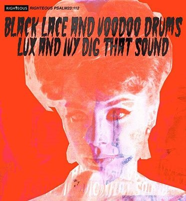 Cover for Black Lace &amp; Voodoo Drums: Lux &amp; Ivy Dig That · Black Lace And Voodoo Drums (CD) (2022)