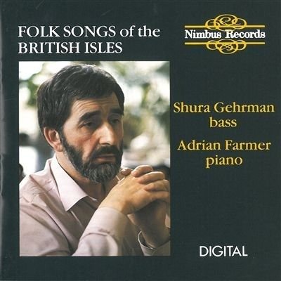 Cover for Gehrman Shura / Farmer Adrian · Folksongs of the British Isles (CD) (1987)