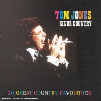 Cover for Tom Jones · Sings Country (CD) (2020)