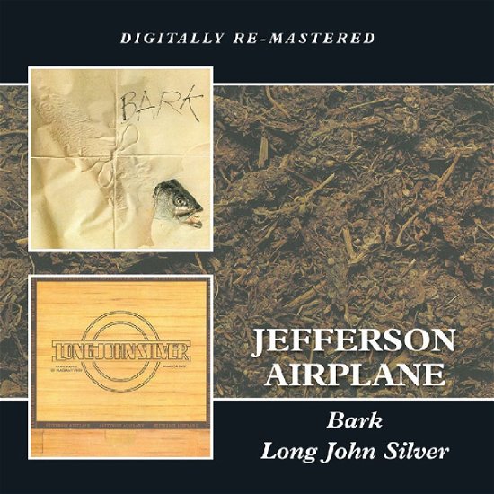 Cover for Jefferson Airplane · Bark / Long John Silver (CD) [Remastered edition] (2020)