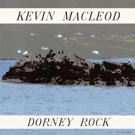 Cover for Kevin Macleod · Dorney Rock (CD) (2007)
