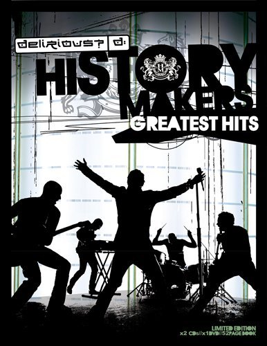 Cover for Delirious · History Makers: Greatest Hits (CD) [Limited edition] (2009)