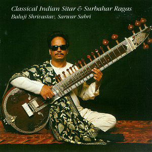 Cover for Baluji Shrivastav · * Classical Indian Sitar &amp; Surba (CD) (2000)