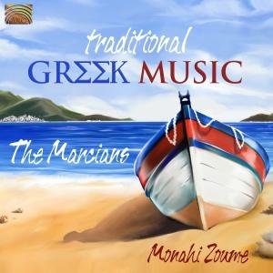 The Marcians · Traditional Greek Music-Monahi Zoume (CD) (2010)
