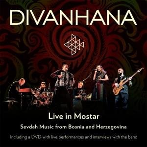 Cover for Divanhana · Divanhana - Live In Mostar (DVD) (2017)