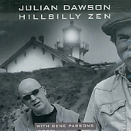 Cover for Dawson,julian &amp; Parsons,gene · Hillbilly Zen (CD) (2004)