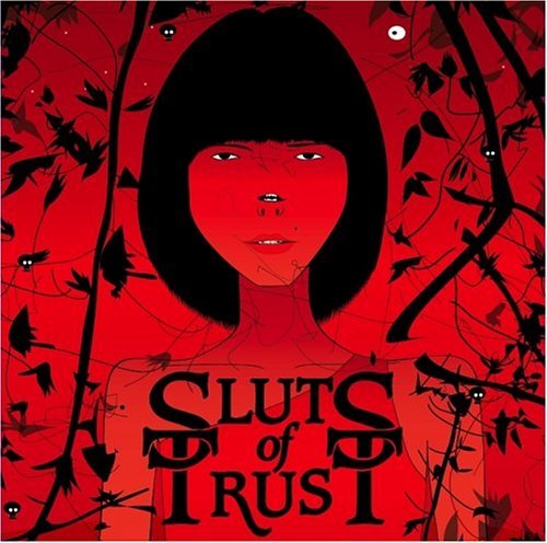 Cover for Sluts Of Trust · We Are All Sluts Of Trust (CD) (2004)
