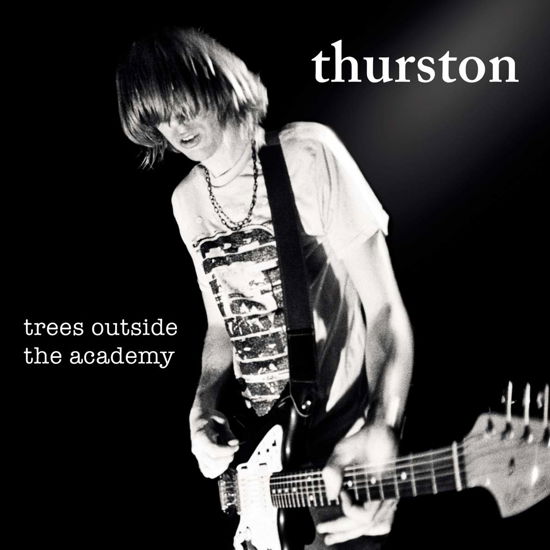 Cover for Thurston Moore · Thurston Moore-trees Outside the Academy (CD) [Remastered edition] [Digipak] (2020)