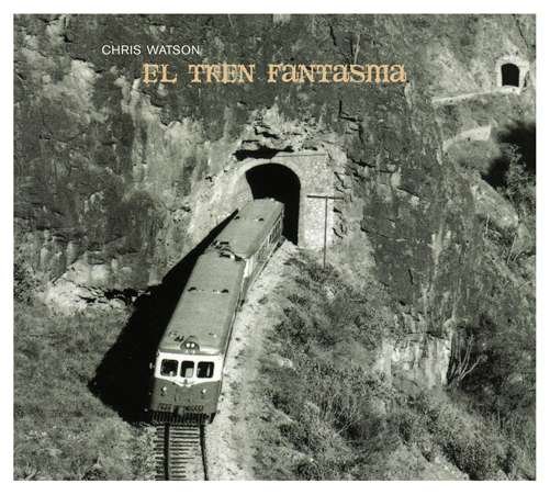 Chris Watson · Tren Fantasma (CD) (2011)